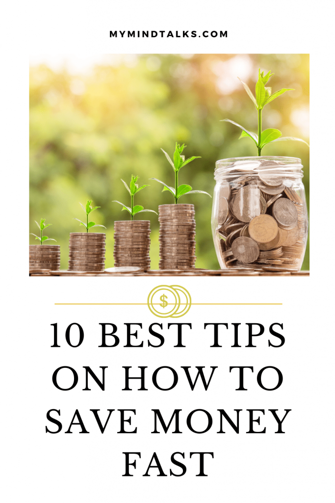 10 Best Tips On How To Save Money Fast