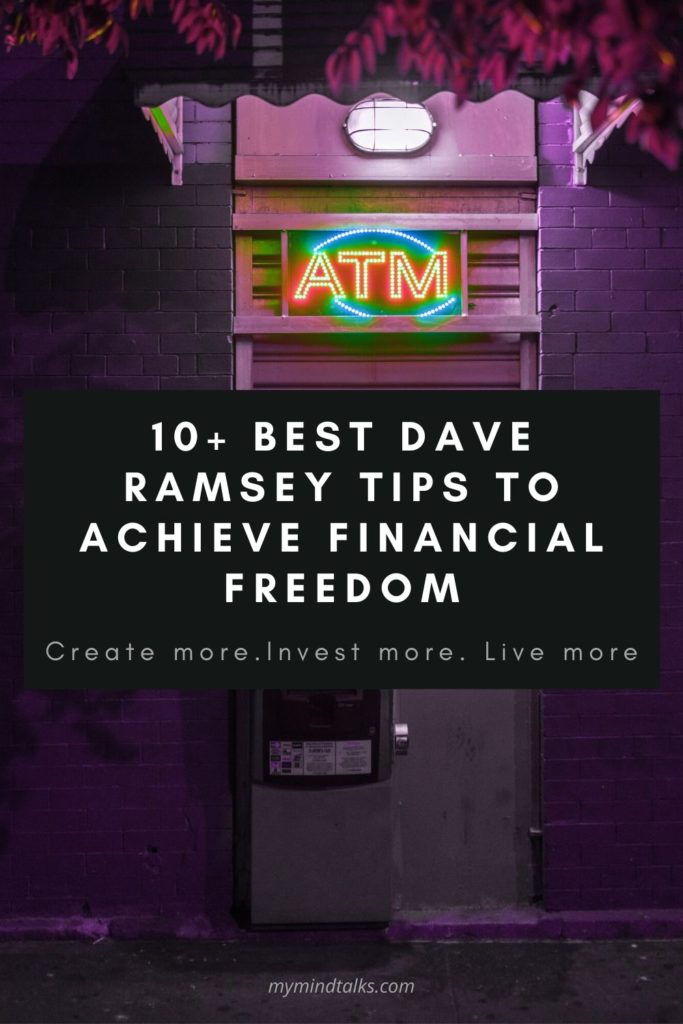 10+ Best Dave Ramsey Tips To Achieve Financial Freedom - My Mind Talks