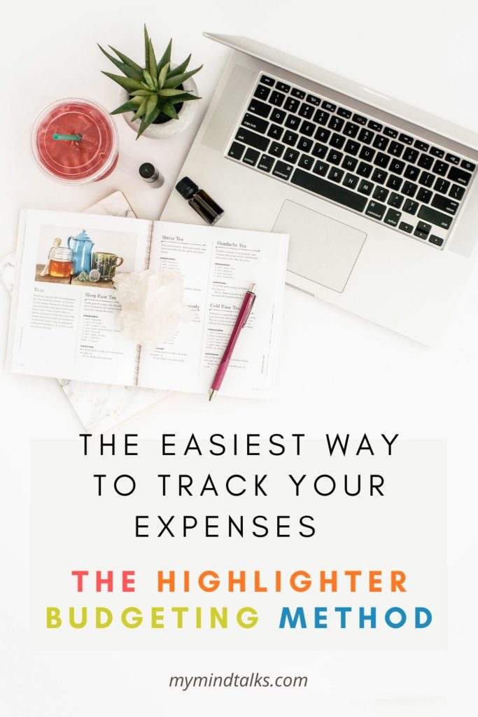 The Easiest Way To Track Your Expenses – The Highlighter Budgeting Method 