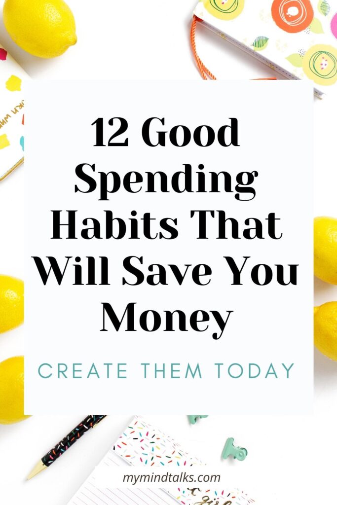12 Good Spending Habits That Will Save You Money
