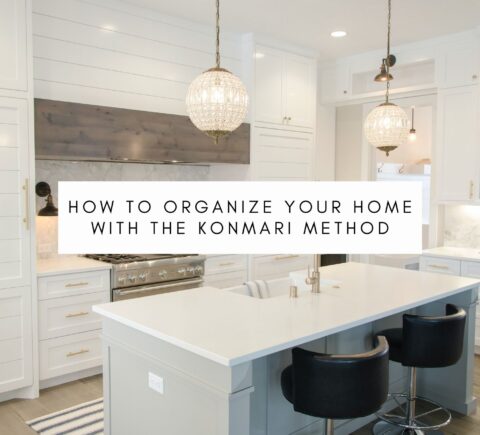 how to organize your home with the konmari method